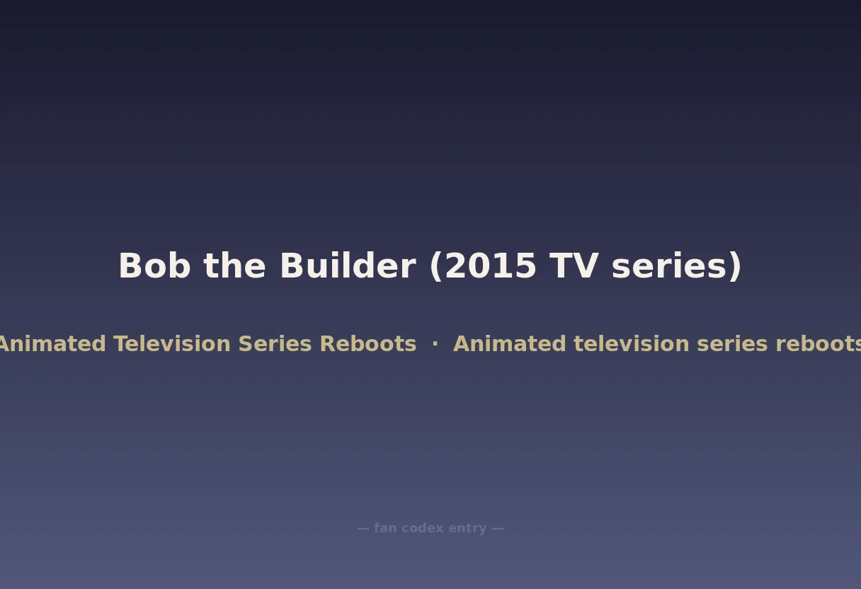 Bob the Builder (2015 TV series)